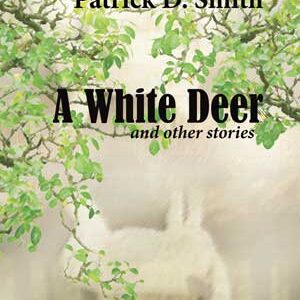 A White Deer and Other Stories