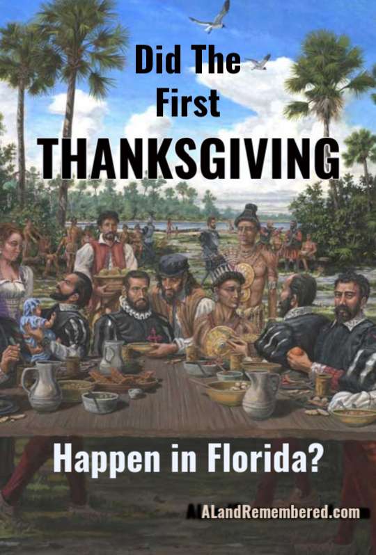 Did The First Thanksgiving Happen in Florida