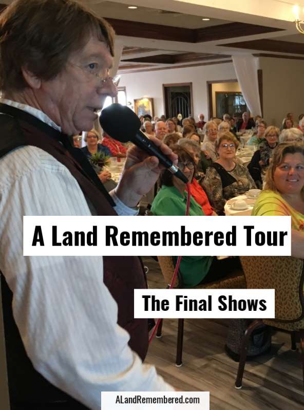 A Land Remembered Tour Final Stretch