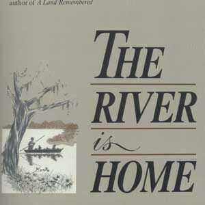 The River Is Home (Softbound)