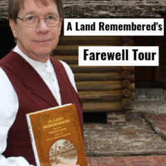 A Land Remembered Tour Final Stretch